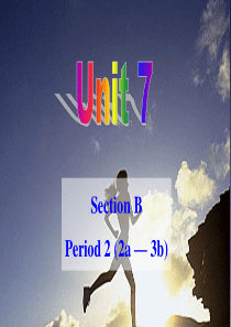 2014年秋人教版九年级英语Unit7Section_B-2课件