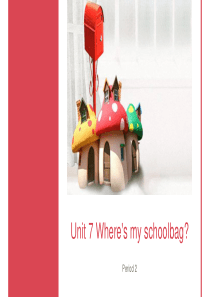 鲁教版六年级上英语Unit7-wheres-my-schoolbag