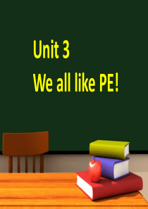 U3-We-all-like-PE!