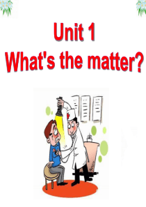 Unit1 What’s the matter_ 复习课课件