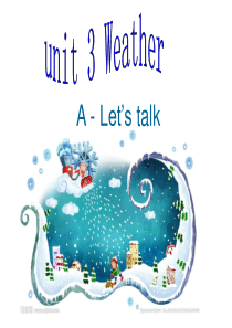 最新版PEP四年级下册-Unit3-weather-A-lets-talk