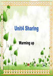 人教版选修七-unit4-Sharing-Warming-up--Reading--课件