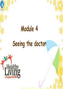 初二八年级英语教学课件-Module-4-Seeing-the-doctor---Unit-3-La