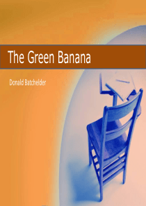 《现代大学英语精读1》第六课the-green-banana