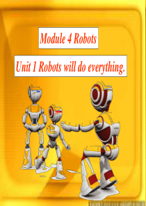 Unit 1 Robots will do everything