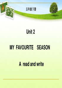 PEP小学英语五年级下册UNIT2  My  Favourite  Season    课件