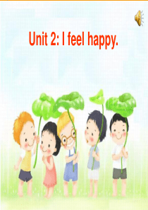 五年级上册module9 unit2《I_feel_happy》课件