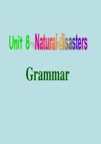 牛津版八年级英语上8A Unit 8 Natural disasters Grammar课件(53张