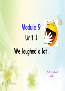 2015外研版五年级下册Module9--Unit1-we-laughed-a-lot原创、实用课件