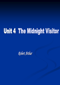 第一册第四课Midnight Visitor