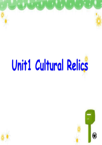 Unit1 Cultural relics reading 公开课