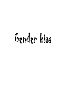 gender  bias(性别歧视)大学英语