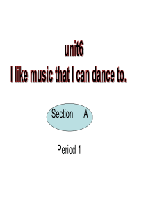 Unit6-I-like-music-that-I-can-dance-to.整单元课件 (1)