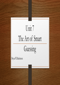 综合教程5 Unit7 The art of smart guessing