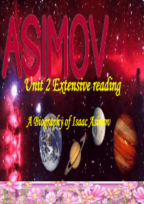 人教版选修7-unit2-A-biography-of-Isaac-Asimov