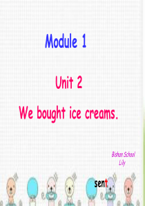 新外研版5年级上册-Module1-unit-2-We-bought-ice-creams