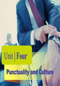 新编实用英语综合教程_Unit_4_Punctuality_and_Culture