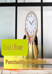 新编实用英语1第四版Unit-4-Punctuality-and-Culture