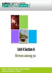 Unit 4 Section A heros among us