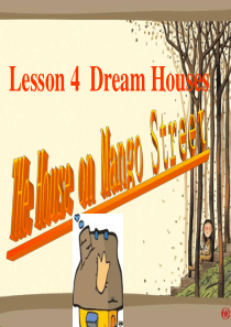 Unit 6  Lesson4 Dream Houses