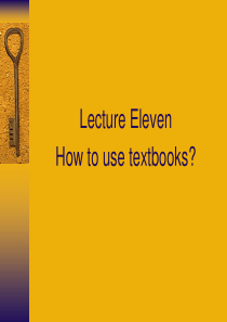 Lecture 11 How to use textbooks