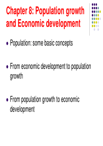 chapter 8; popualtion grwoth and economic developm