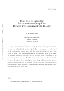 From Here to Criticality Renormalization Group Flo