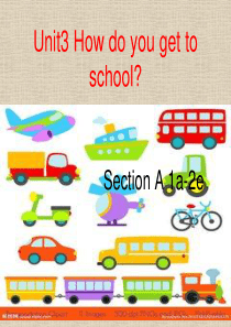 人教版七下英语Unit3How do you get to school  SectionA 1a-