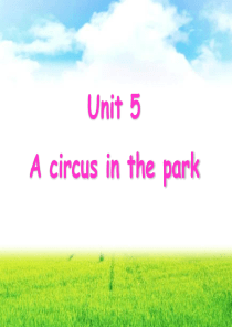 广东省开心学英语六年级上册U5A circus is in the park