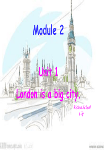 新外研版四年级英语下册-Moudle2--Unit1-LOndon-is-big-city.