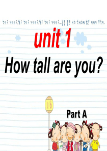 六年级英语下册课件unit1how-tall-are-you