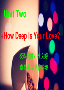 新世纪大学英语3 Unit 2 LOVE 课件