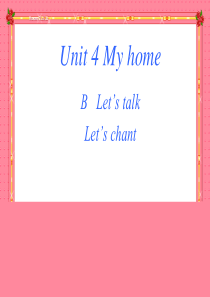 Unit4-My-home-Part-B-Lets-talk课件