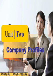 新编实用英语综合教程3 Unit 2 Company Profiles