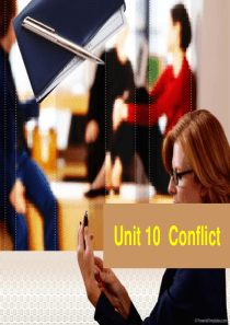 体验商务英语第二册Unit 10 conflict