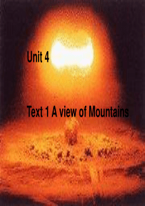 Unit 4 Text 1 A view of Mountains_综合英语(4)