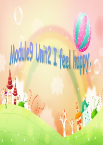 M9 U2  I feel happy 课件