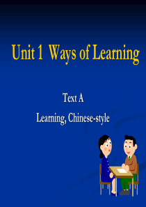 全新版大学英语第二册第一单元Unit_1_Learning__Chinese-style