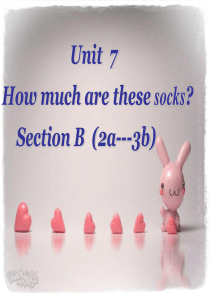 unit7 how much are these socks sectionB 2A-3b