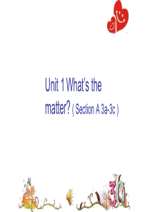 八年级英语下-Unit-1-What’s-the-matter(-Section-A-3a-3c-)