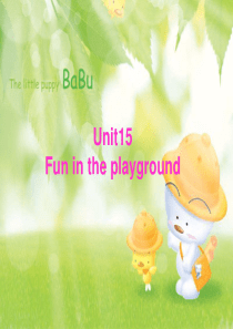 剑桥少儿英语B_Unit15_fun_in_the_playground