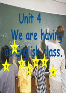 剑桥一级下册  Unit_4_We_are_having_an_English_class