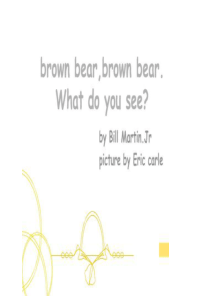 brown-bear-brown-bear-what-do-you-see