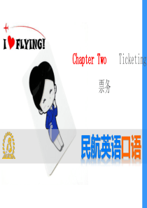 《-民航英语口语》第二章-Ticketing