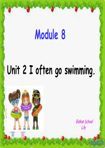 2015外研版六年级上册英语Module8-unit2-I-often-go-swimming.-原