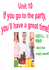 新课标八年级上册英语unit10-if-you-go-to-the-party