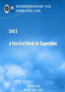 Unit 5 A Few Kind Words for Superstition