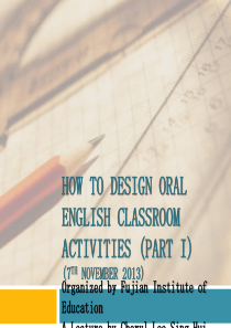 How to Design Oral English Classroom Activities (I