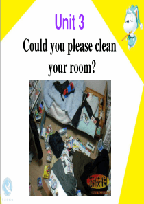 Unit3 Could you please clean your room课件