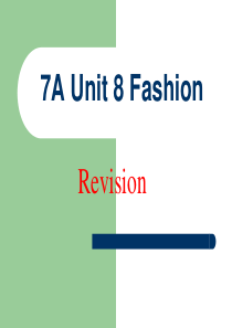 7A-Unit8-Fashion-复习